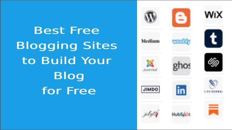 Best Free Blogging Sites to Build Your Blog